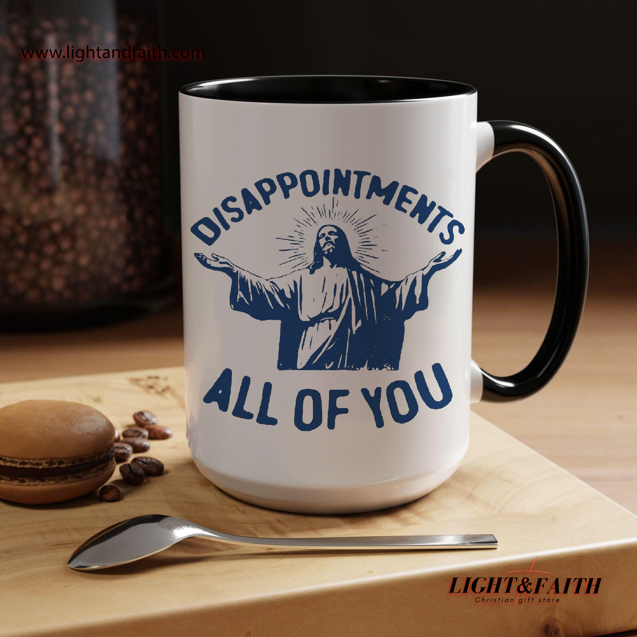 Disappointments All of You Mug – Funny Christian Jesus Mug, Faith-Based Gift for Believers MULAF37